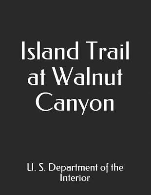 Book cover for Island Trail at Walnut Canyon