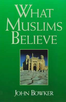 Book cover for What Muslims Believe