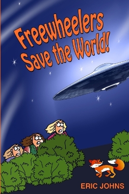 Book cover for Freewheelers Save the World!