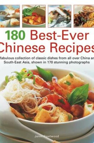 Cover of 180 Best Ever Chinese Recipes