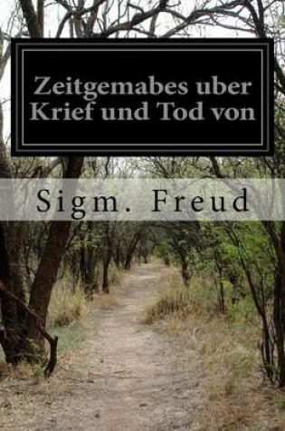 Cover of Zeitgemabes uber Krief und Tod von