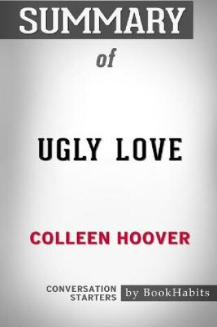 Cover of Summary of Ugly Love by Colleen Hoover