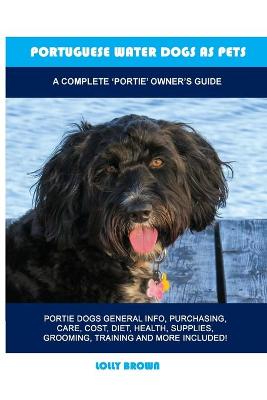 Book cover for Portuguese Water Dogs as Pets