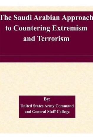 Cover of The Saudi Arabian Approach to Countering Extremism and Terrorism