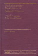 Cover of The Documentary Form-History of Rabbinic Litarature, I