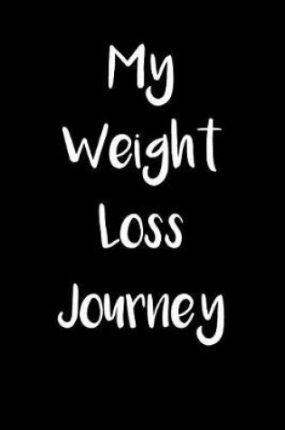 Cover of My Weight Loss Journey