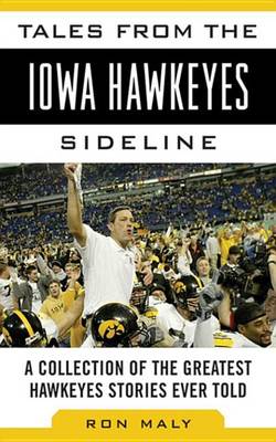Book cover for Tales from the Iowa Hawkeyes Sideline