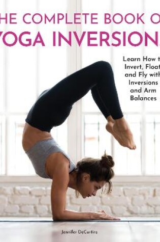 Cover of The Complete Book of Yoga Inversions