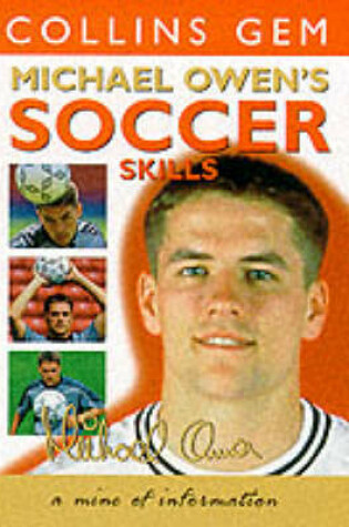 Cover of Michael Owen Soccer Skills