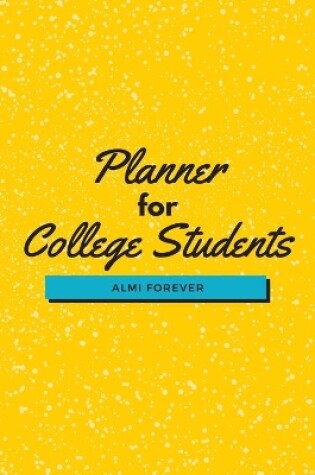 Cover of Planner for College Students