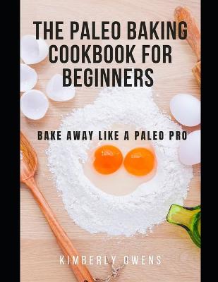 Book cover for The Paleo Baking Cookbook for Beginners