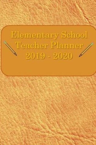 Cover of Elementary School Planner 2019-2020