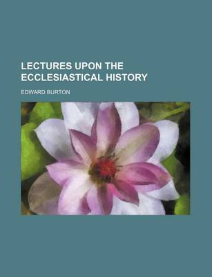 Book cover for Lectures Upon the Ecclesiastical History