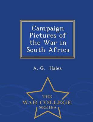 Book cover for Campaign Pictures of the War in South Africa - War College Series