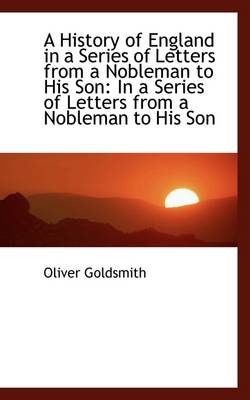 Book cover for A History of England in a Series of Letters from a Nobleman to His Son