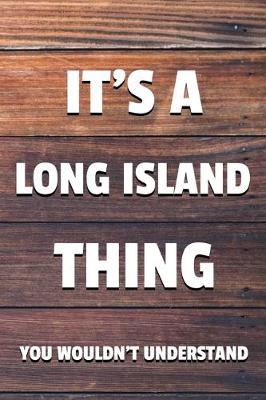 Book cover for It's a Long Island Thing You Wouldn't Understand