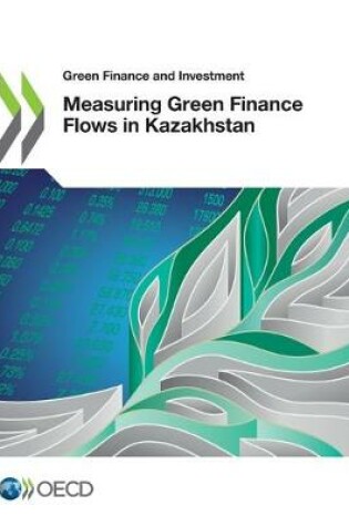 Cover of Measuring Green Finance Flows in Kazakhstan