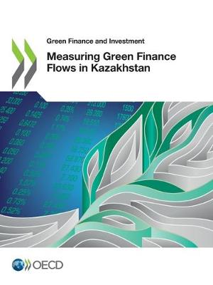 Book cover for Measuring Green Finance Flows in Kazakhstan