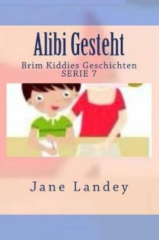 Cover of Alibi Gesteht