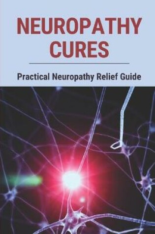 Cover of Neuropathy Cures