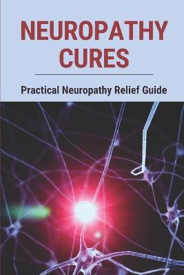 Book cover for Neuropathy Cures