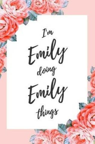 Cover of I'm Emily Doing Emily Things