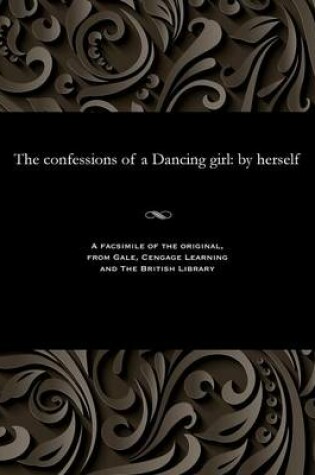 Cover of The Confessions of a Dancing Girl