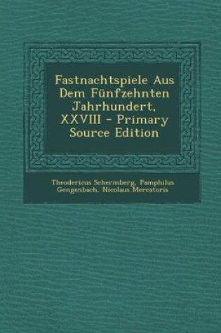 Cover of Fastnachtspiele Aus Dem Funfzehnten Jahrhundert, XXVIII