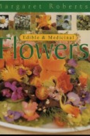 Cover of Edible and Medicinal Flowers