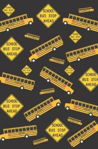 Cover of School Bus Notebook