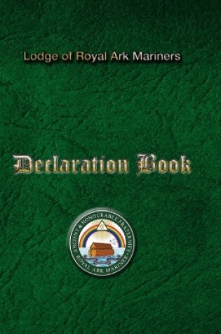 Cover of Royal Ark Mariners Declaration Book