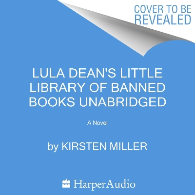 Book cover for Lula Dean's Little Library of Banned Books
