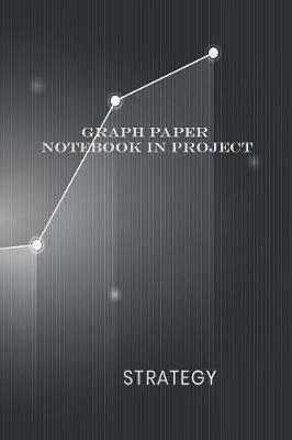 Book cover for Graph Paper Notebook In Project