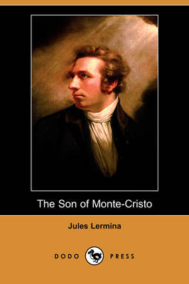 Book cover for The Son of Monte-Cristo (Dodo Press)