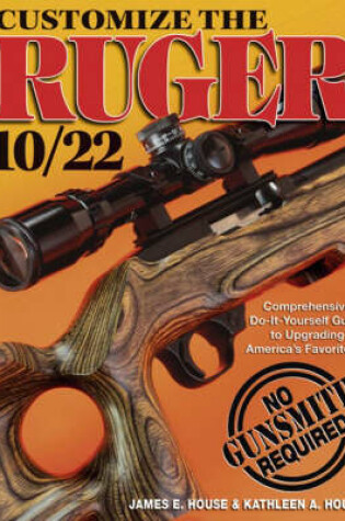 Cover of Customize the Ruger 10/22