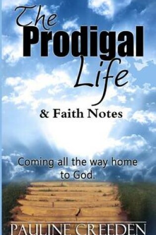 Cover of The Prodigal Life & Faith Notes