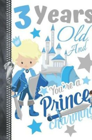 Cover of 3 Years Old And Your're A Prince Charming