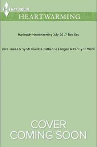 Cover of Harlequin Heartwarming July 2017 Box Set