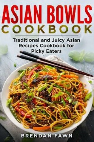 Cover of Asian Bowls Cookbook