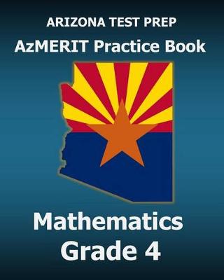 Book cover for Arizona Test Prep Azmerit Practice Book Mathematics Grade 4