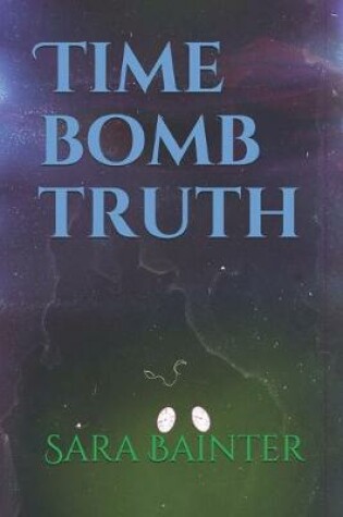 Cover of Time Bomb Truth