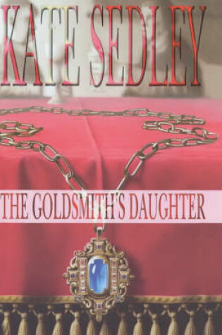 Cover of The Goldsmith's Daughter