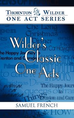 Book cover for Wilder's Classic One Acts