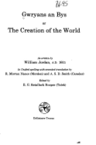 Cover of Gwryans an Bys, or the Creation of the World