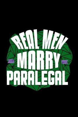 Book cover for Real men marry paralegal