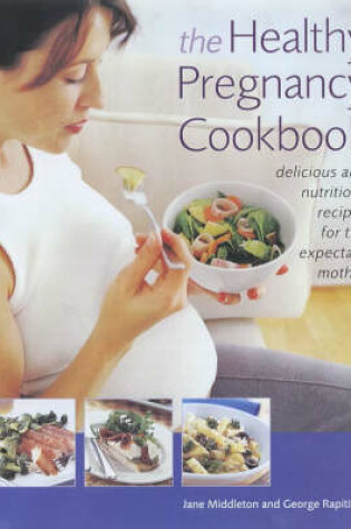 Cover of Healthy Pregnancy Cookbook