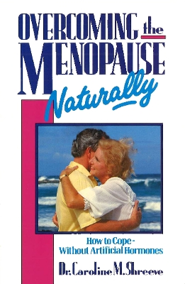 Book cover for Overcoming The Menopause Naturally