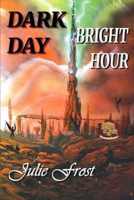 Book cover for Dark Day, Bright Hour