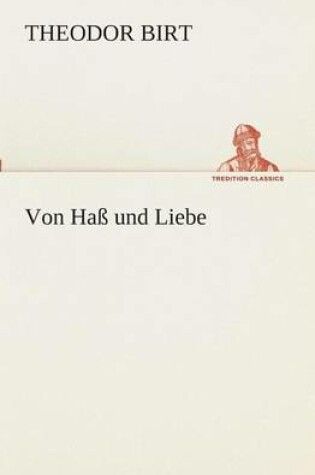 Cover of Von Haß und Liebe