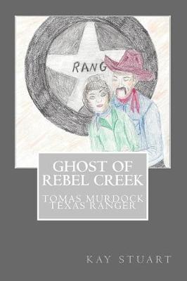 Book cover for Ghost of Rebel Creek